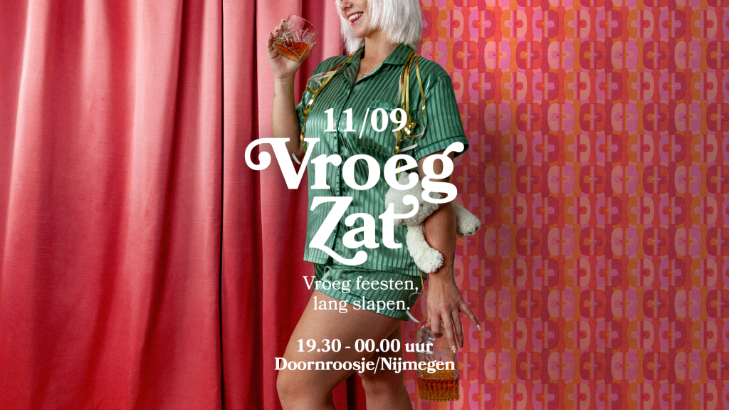 VroegZat in Doornroosje, Nijmegen